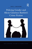 Policing Gender and Alicia Gimnez Bartlett's Crime Fiction