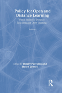Policy for Open and Distance Learning: World Review of Distance Education and Open Learning Volume 4