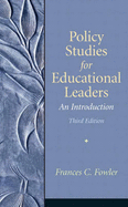 Policy Studies for Educational Leaders: An Introduction