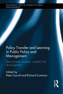 Policy Transfer and Learning in Public Policy and Management: International Contexts, Content and Development