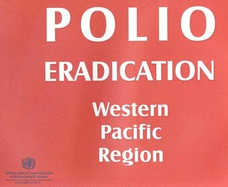 Polio Eradication in the Western Pacific Region