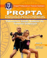 Polish Professional Personal Trainer Manual: Personal Trainer Certification Course Manual