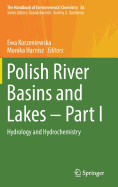 Polish River Basins and Lakes - Part I: Hydrology and Hydrochemistry