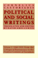 Political and Social Writings: Volume 1, 1946-1955 Volume 1