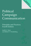 Political Campaign Communication: Principles and Practices, Fourth Edition