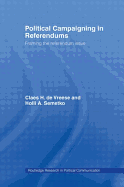 Political Campaigning in Referendums: Framing the Referendum Issue