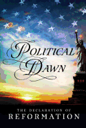 Political Dawn: The Declaration of Reformation