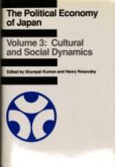 Political Economy of Japan: Cultural and Social Dynamics