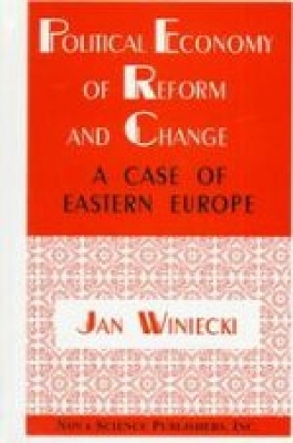 Political Economy of Reform and Change - Winiecki, Jan