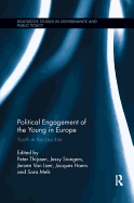 Political Engagement of the Young in Europe: Youth in the crucible