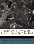 Political History of Europe from 1815 to 1848