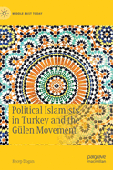 Political Islamists in Turkey and the Glen Movement