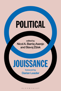 Political Jouissance