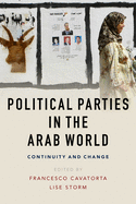 Political Parties in the Arab World: Continuity and Change