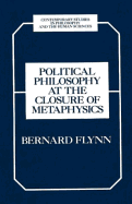 Political Philosophy at the Closure of Metaphysics