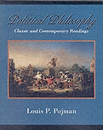 Political Philosophy: Classic and Contemporary Readings