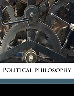 Political Philosophy Volume 3