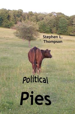 Political Pies - Thompson, Stephen L