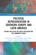 Political Representation in Southern Europe and Latin America: Before and After the Great Recession and the Commodity Crisis