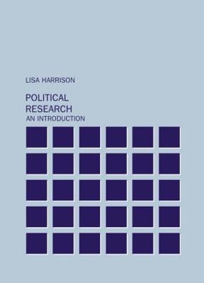 Political Research: An Introduction - Harrison, Lisa, Dr., and Startin, Nicholas