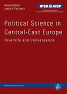 Political Science in Central-East Europe: Diversity and Convergence