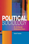 Political Sociology: A Critical Introduction