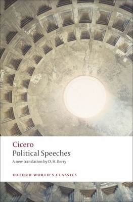 Political Speeches - Cicero, and Berry, D H