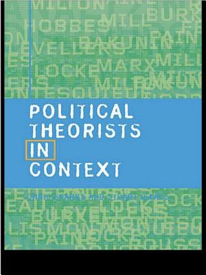 Political Theorists in Context - Isaacs, Stuart, and Sparks, Chris