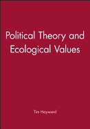 Political Theory and Ecological Values