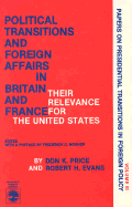 Political Transitions and Foreign Affairs in Britain and France: Their Relevance for the United States