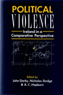 Political Violence: Ireland in a Comparative Perspective