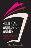 Political Worlds of Women, Student Economy Edition: Activism, Advocacy, and Governance in the Twenty-First Century