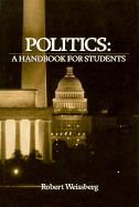 Politics: A Handbook for Students