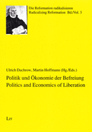 Politics and Economics of Liberation. Politik Und Okonomie Der Befreiung: Volume 3