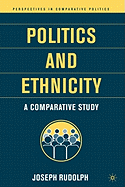 Politics and Ethnicity: A Comparative Study