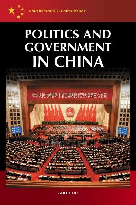 Politics and Government in China - Liu, Guoli