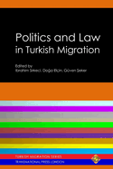 Politics and Law in Turkish Migration