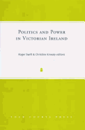 Politics and Power in Victorian Ireland