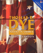 Politics in America, Basic Version (Election Reprint)