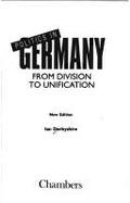 Politics in Germany: From Division to Unification - Derbyshire, Ian