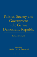 Politics, Society and Government in the German Democratic Republic