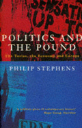 Politics & the Pound: The Tories, the Economy & Europe