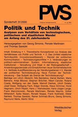 Politik Und Technik: Analysen Zum Verh?ltnis Von Technologischem, Politischem Und Staatlichem Wandel Am Anfang Des 21. Jahrhunderts - Simonis, Georg (Editor), and Martinsen, Renate (Editor), and Saretzki, Thomas (Editor)