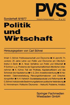 Politik Und Wirtschaft: Festschrift Fur Gert Von Eynern - Bhret, Carl (Editor)