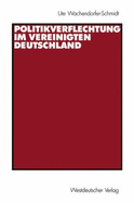 Politikverflechtung Im Vereinigten Deutschland