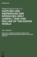 Politische Geschichte (Provinzen Und Randvlker: Afrika Mit ?gypten [forts.])