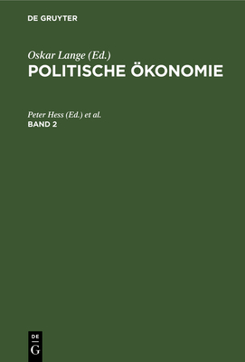 Politische ?konomie. Band 2 - Hess, Peter (Editor), and Maier, Harry (Editor)