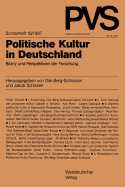 Politische Kultur in Deutschland: Bilanz Und Perspektiven Der Forschung