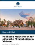 Politische Ma?nahmen f?r ethnische Minderheiten in Vietnam