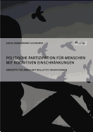 Politische Partizipation f?r Menschen mit kognitiven Einschr?nkungen: Konzepte f?r ambulant begleitete Wohnformen